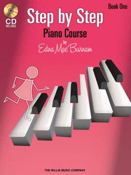 Edna-Mae Burnam: Step by Step Piano Course Book 1 with CD