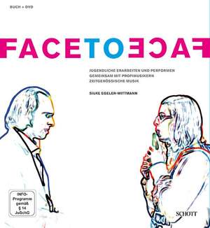 Egeler-Wittmann, S: face to face