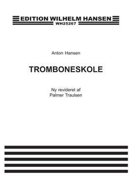 Anton Hansen: Tormboneskole