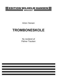 Anton Hansen: Tormboneskole
