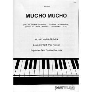 Grever Maria: Mucho Mucho