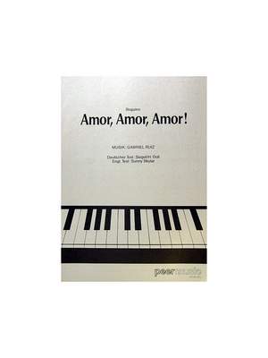 Gabriel Ruiz: Amor, Amor, Amor