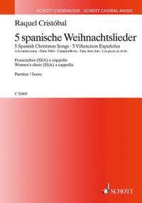 Cristóbal, R: 5 Spanish Christmas Songs