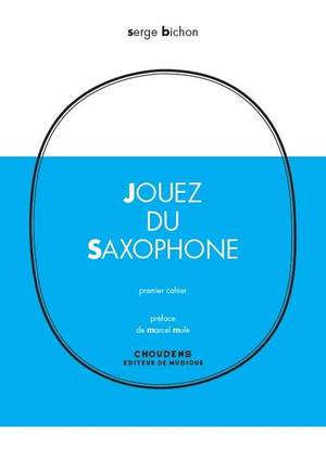 Jouez Du Saxophone - Volume 1