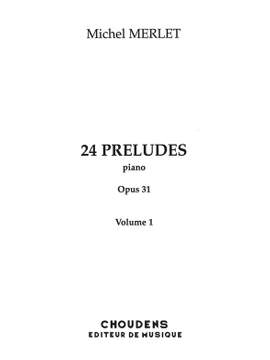 Merlet: 24 Preludes Opus 31 N1 a 12