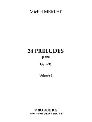 Merlet: 24 Preludes Opus 31 N1 a 12