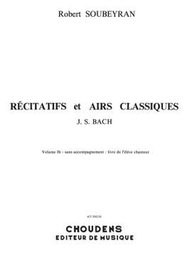 Soubeyran: Recitatifs et Airs Classiques J.S. Bach