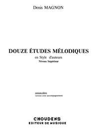 Magnon: Douze Etudes Melodiques en Style d'Auteurs