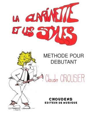 Claude Crousier: La Clarinette Et Les Styles