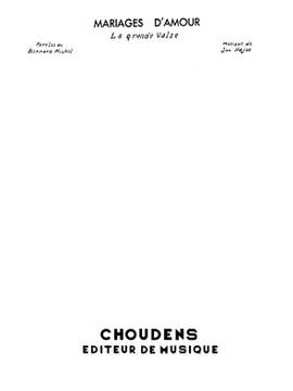 Hajos: Mariages D'amour La Grande Valse