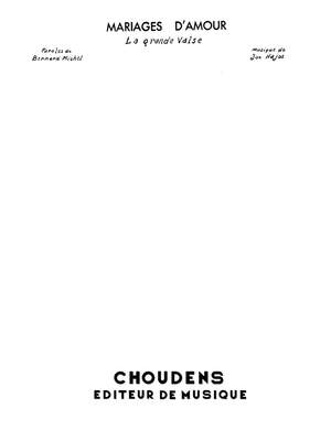Hajos: Mariages D'amour La Grande Valse