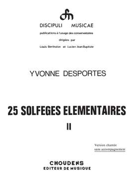 Desportes: 25 Leçons De Solfeges Elementaires