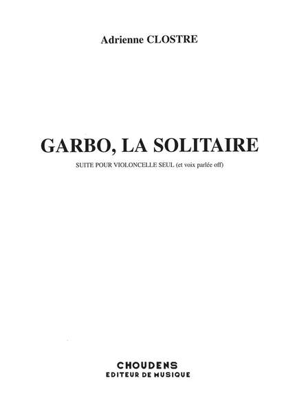 Clostre: Garbo La Solitaire