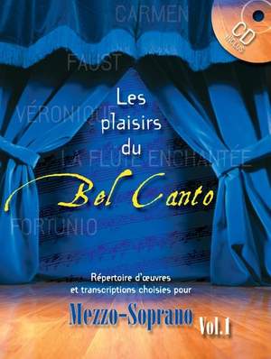 Les Plaisirs Du Bel Canto - Mezzo-Soprano Vol. 1