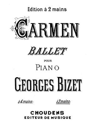 Georges Bizet: Carmen Ballet