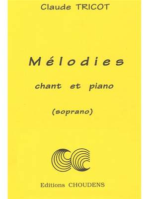 Tricot: Melodies pour chant