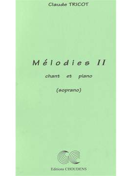 Claude Tricot: Melodies 2