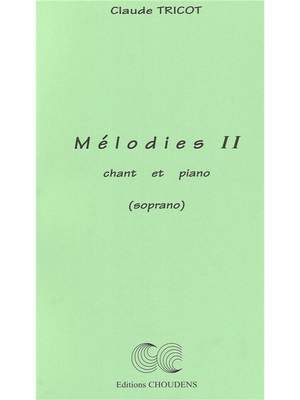 Claude Tricot: Melodies 2