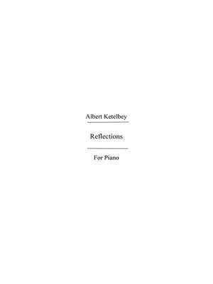 Albert Ketèlbey: Reflections