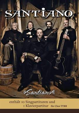 Santiano: Santiano: Santiano (TTBB/Pianopack)