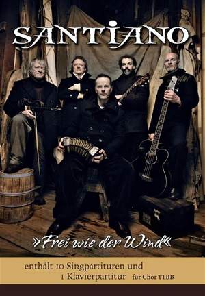 Santiano: Santiano: Frei wie der Wind