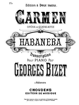 Georges Bizet: Carmen No 3 Habanera L'amour Est Un Oiseau Rebelle