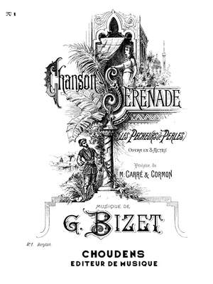 Georges Bizet: Pecheurs de Perles air No8Ter Chanson Serenade