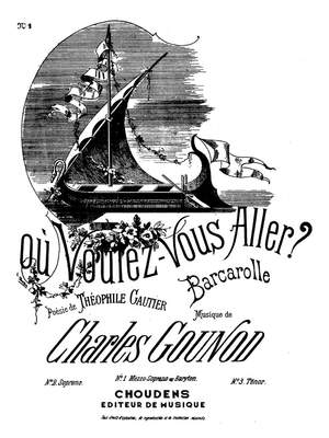 Charles Gounod: Ou Voulez-Vous Aller No1