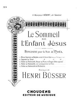 Henri Büsser: Sommeil De L'enfant-Jesus (Le) No 3