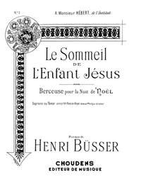 Henri Büsser: Sommeil De L'enfant-Jesus (Le) No 2
