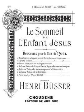Henri Büsser: Sommeil De L'enfant-Jesus (Le) No 4