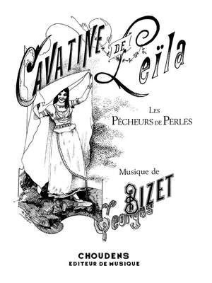 Georges Bizet: Pecheurs de Perles air No7 Cavatine de Leila