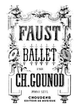 Charles Gounod: Faust Ballet