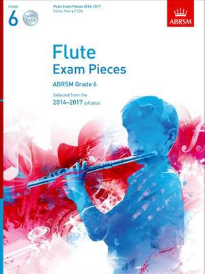 ABRSM Flute Exam Pieces 2014-2017 Grade 6 Flute/Piano (Book/2 CDs)