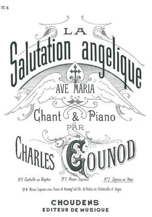 Gounod Salutation Angélique N°3