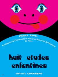 Pierre Revel: Huit Études Enfantines