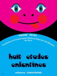 Pierre Revel: Huit Études Enfantines