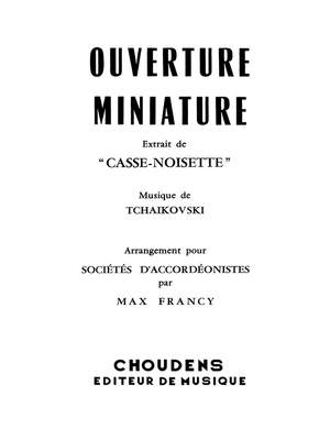 Pyotr Ilyich Tchaikovsky: Casse-Noisette Ouverture Miniature