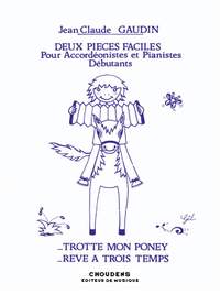 Gaudin: Trotte Mon Poney Rêve a 3 Temps