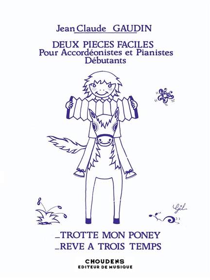 Gaudin: Trotte Mon Poney Rêve a 3 Temps