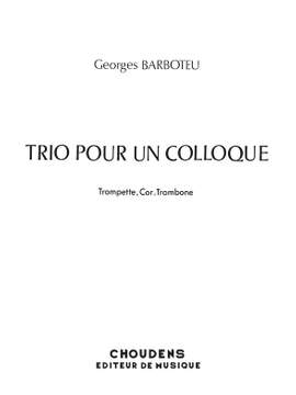 Barboteu: Trio Pour Un Colloque