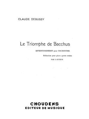 Claude Debussy: Triomphe De Bacchus (Le)