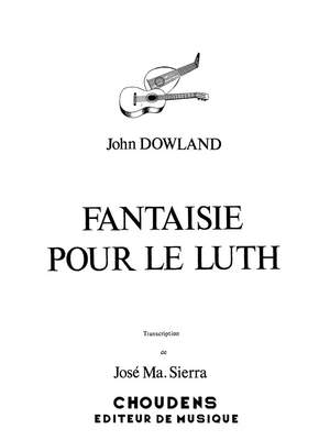 Dowland: Fantaisie Pour Le Luth Guitare