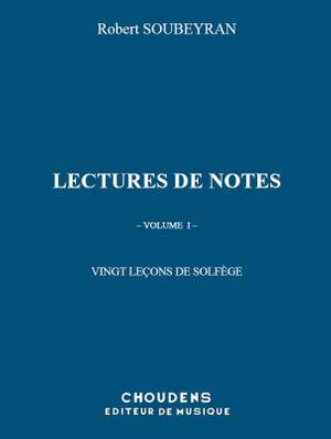 Robert Soubeyran: Lectures de Notes - 20 Leçons de Solfège