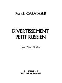 Casadesus: Divertissement Petit Russien