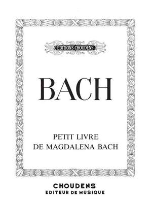 Johann Sebastian Bach: Petit Livre de Magdalena Bach