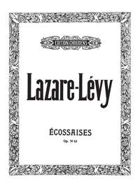 Lazare-Lévy: ecossaises Opus 13