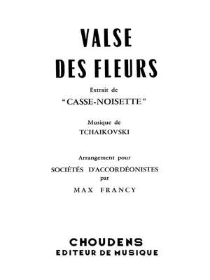 Pyotr Ilyich Tchaikovsky: Casse-Noisette Valse Des Fleurs