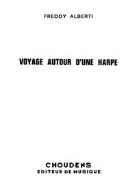 Alberti: Voyage Autour D'une Harpe
