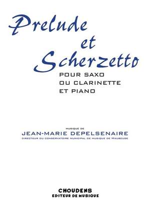 Jean-Marie Depelsenaire: Prélude Et Scherzetto